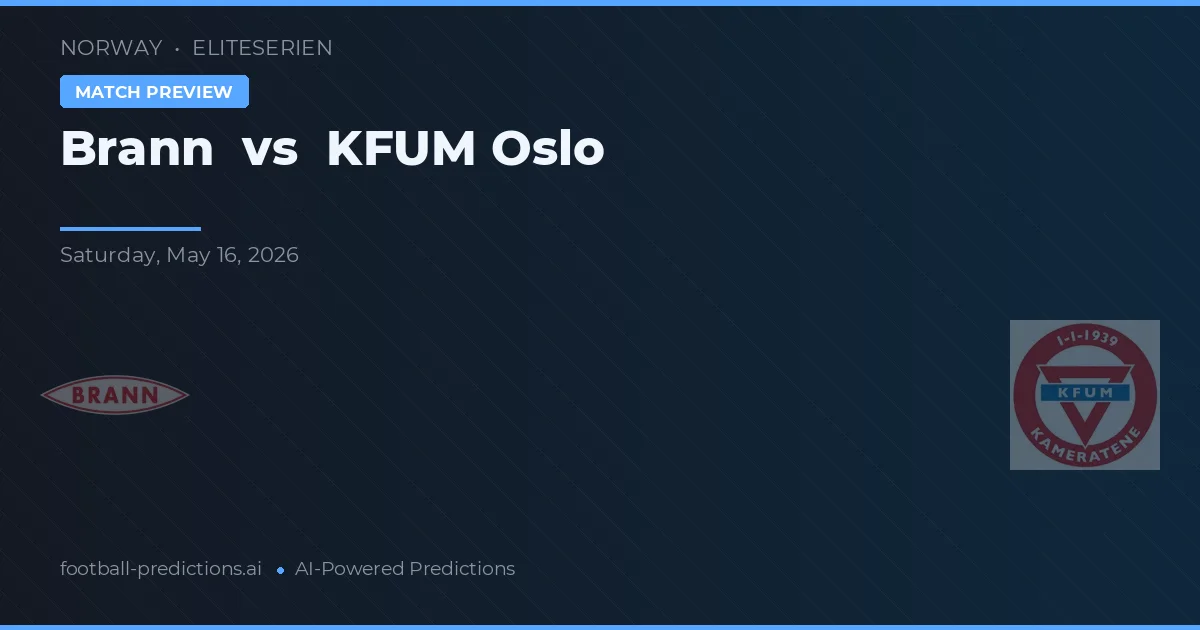 Brann vs KFUM Oslo — match prediction & preview