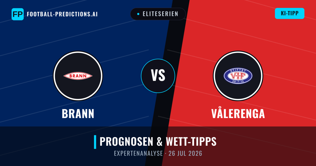 Brann vs Vålerenga — Prognose und Spielvorschau
