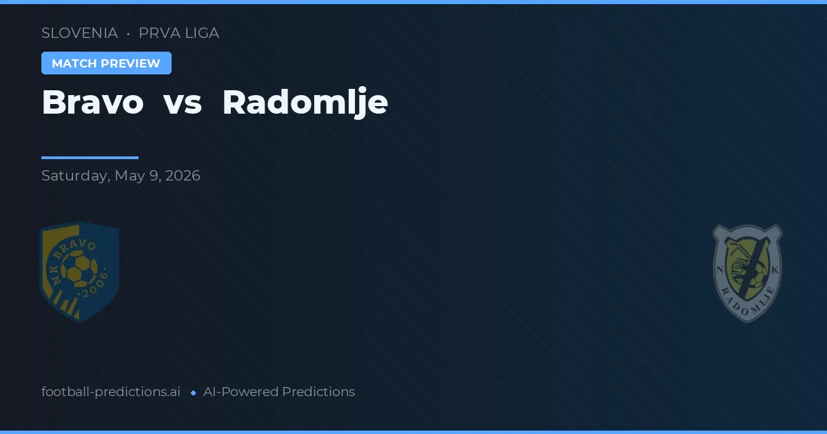 Bravo vs Radomlje — match prediction & preview