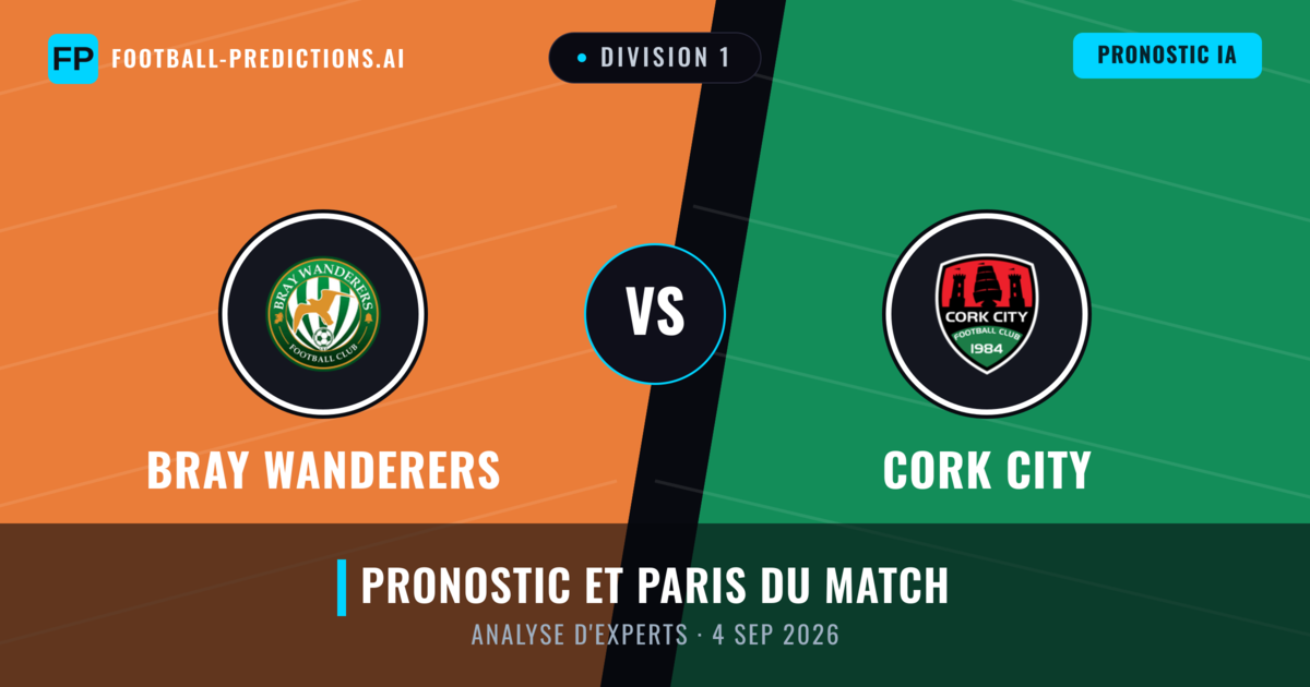 Bray Wanderers vs Cork City — pronostic et avant-match