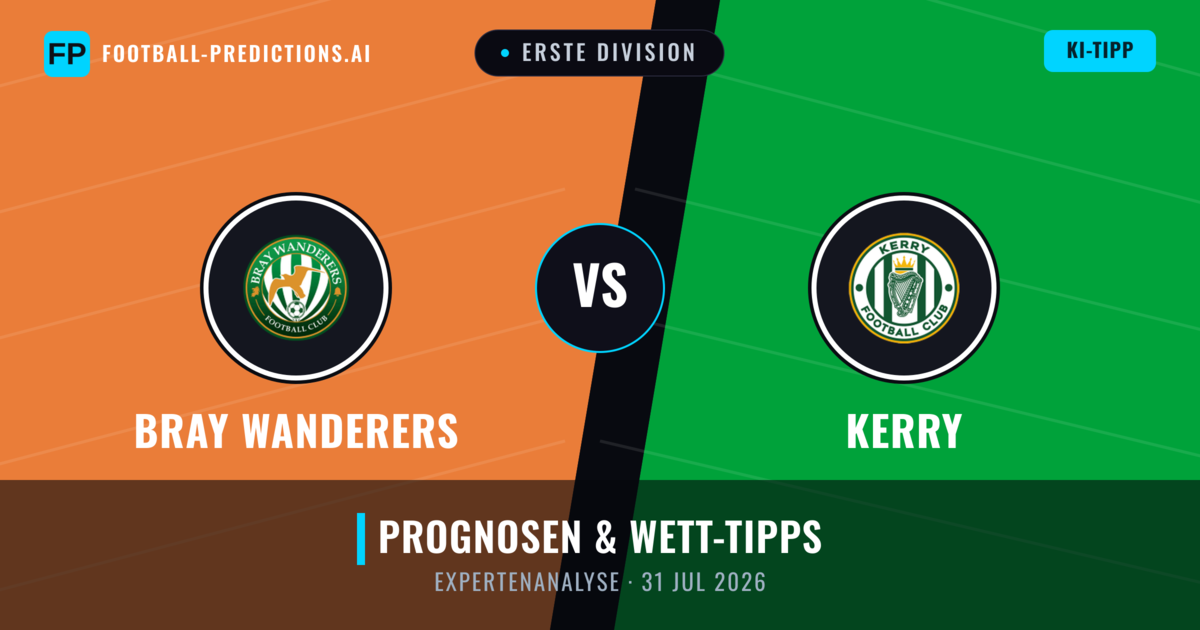 Bray Wanderers vs Kerry — Prognose und Spielvorschau