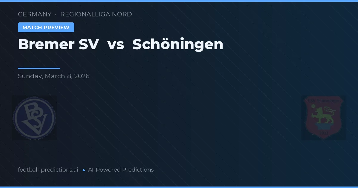 Bremer SV vs Schöningen — pronostico e anteprima del match