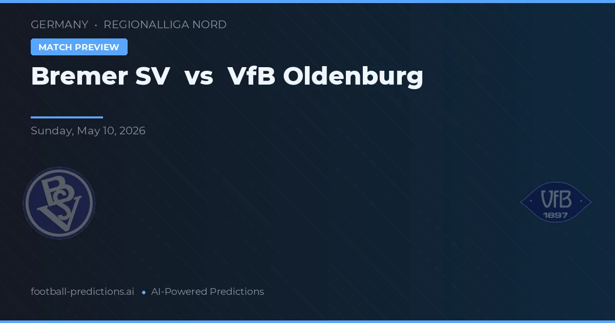 Bremer SV vs VfB Oldenburg — prediksi dan pratinjau pertandingan