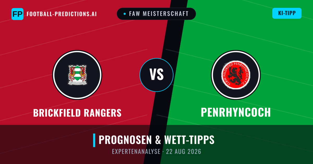 Brickfield Rangers vs Penrhyncoch — Prognose und Spielvorschau