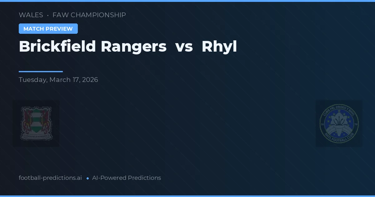 Brickfield Rangers vs Rhyl — prediksi dan pratinjau pertandingan