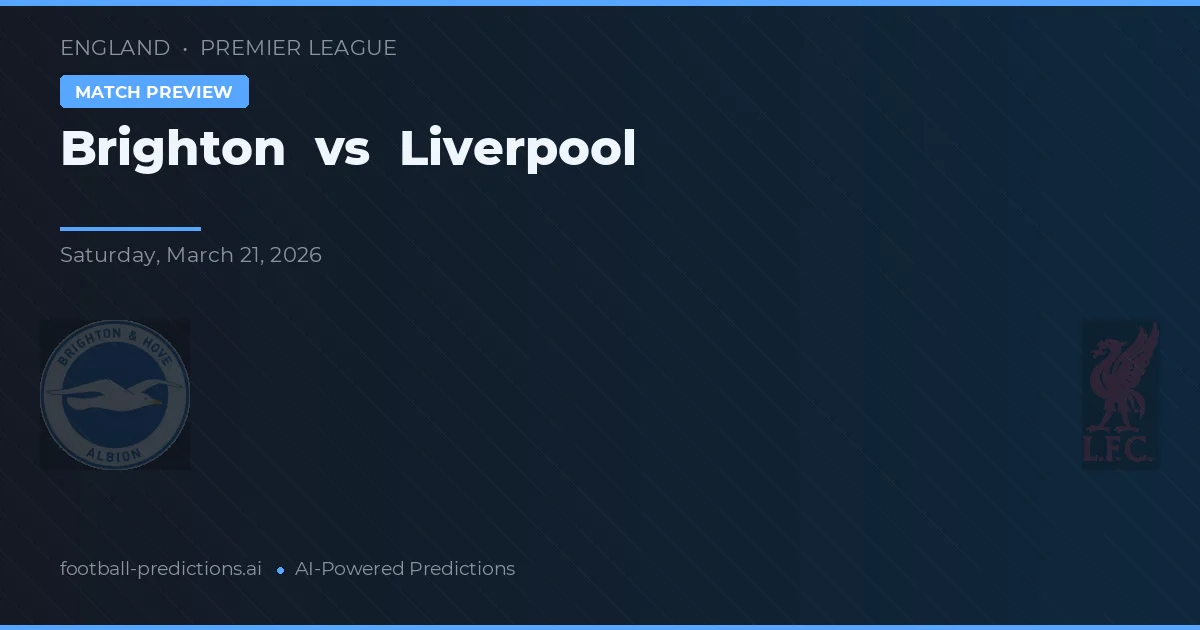 Brighton vs Liverpool — hula at preview ng laban