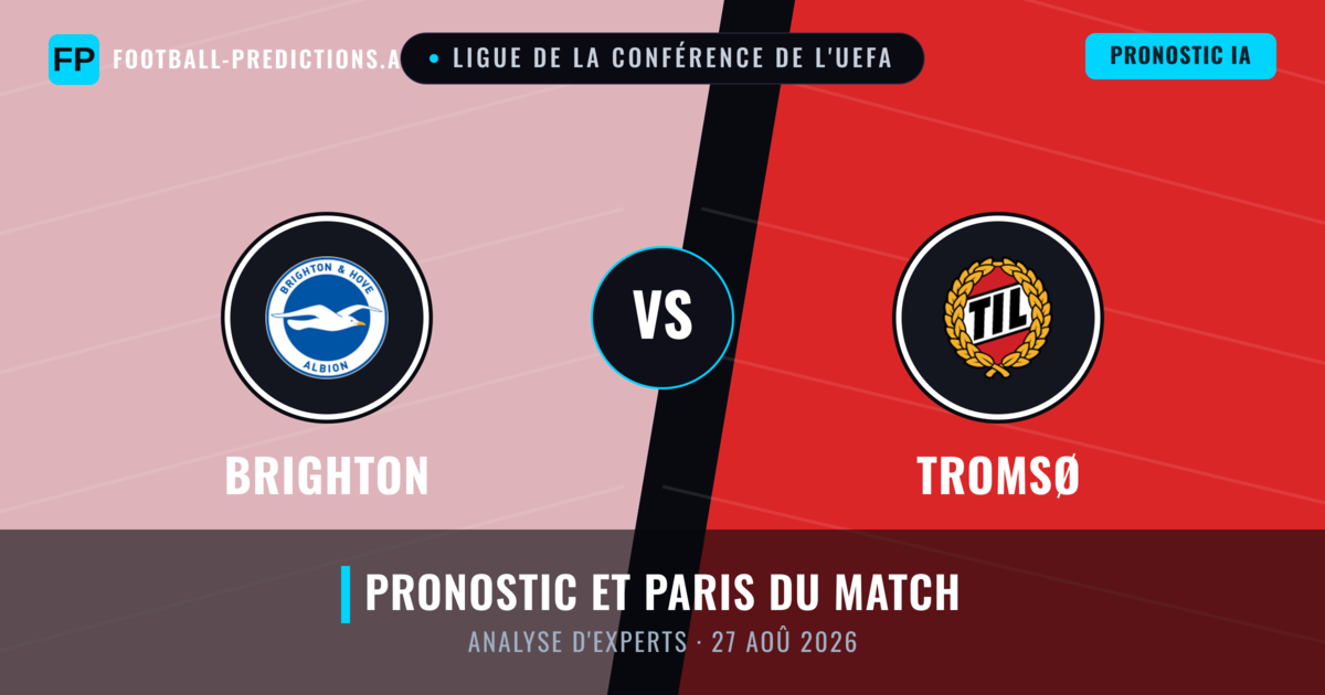 Brighton vs Tromsø — pronostic et avant-match