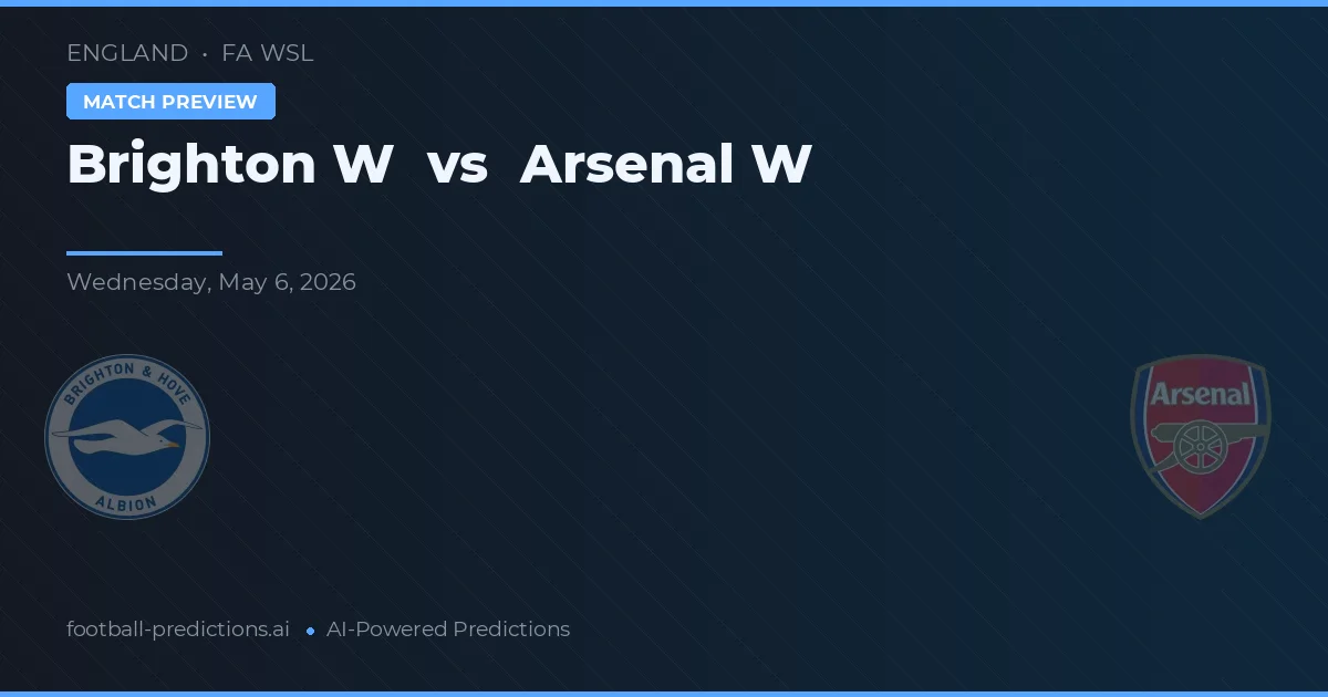 برينتفورد نسائي (إنجلترا) vs أرسنال نسائي (إنجلترا) preview