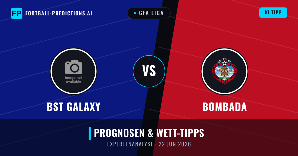 BST Galaxy vs Bombada — Prognose und Spielvorschau