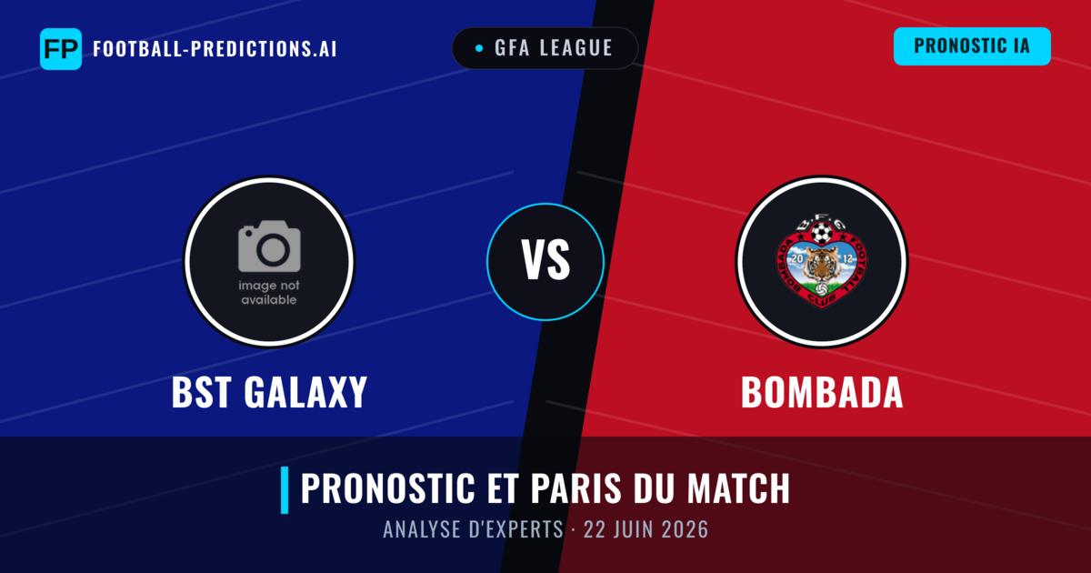 BST Galaxy vs Bombada — pronostic et avant-match