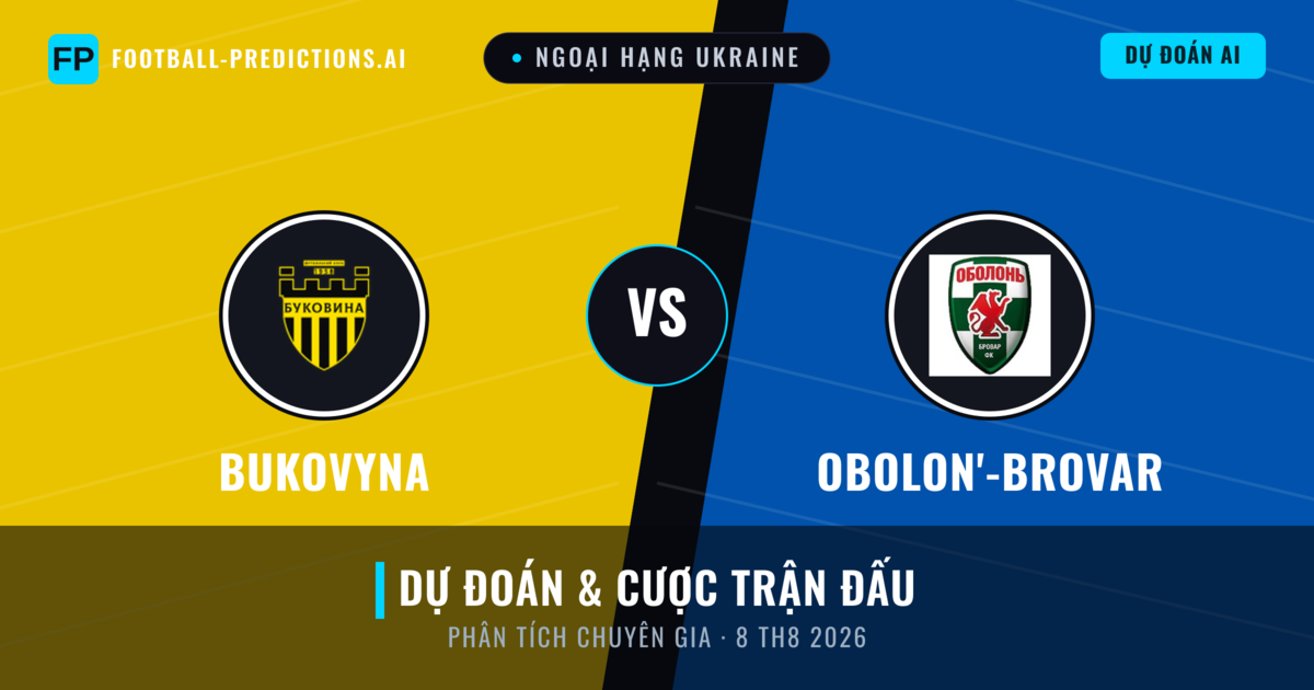 Bukovyna vs Obolon'-Brovar — dự đoán và xem trước trận đấu