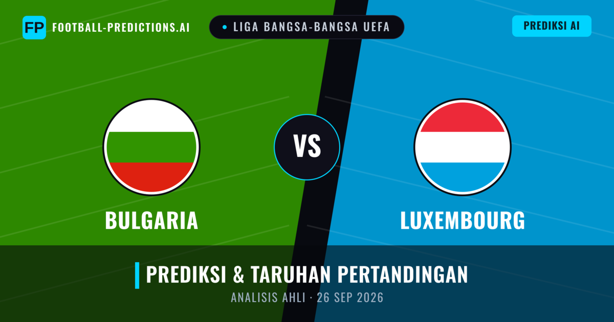 Bulgaria vs Luksemburg — prediksi dan pratinjau pertandingan