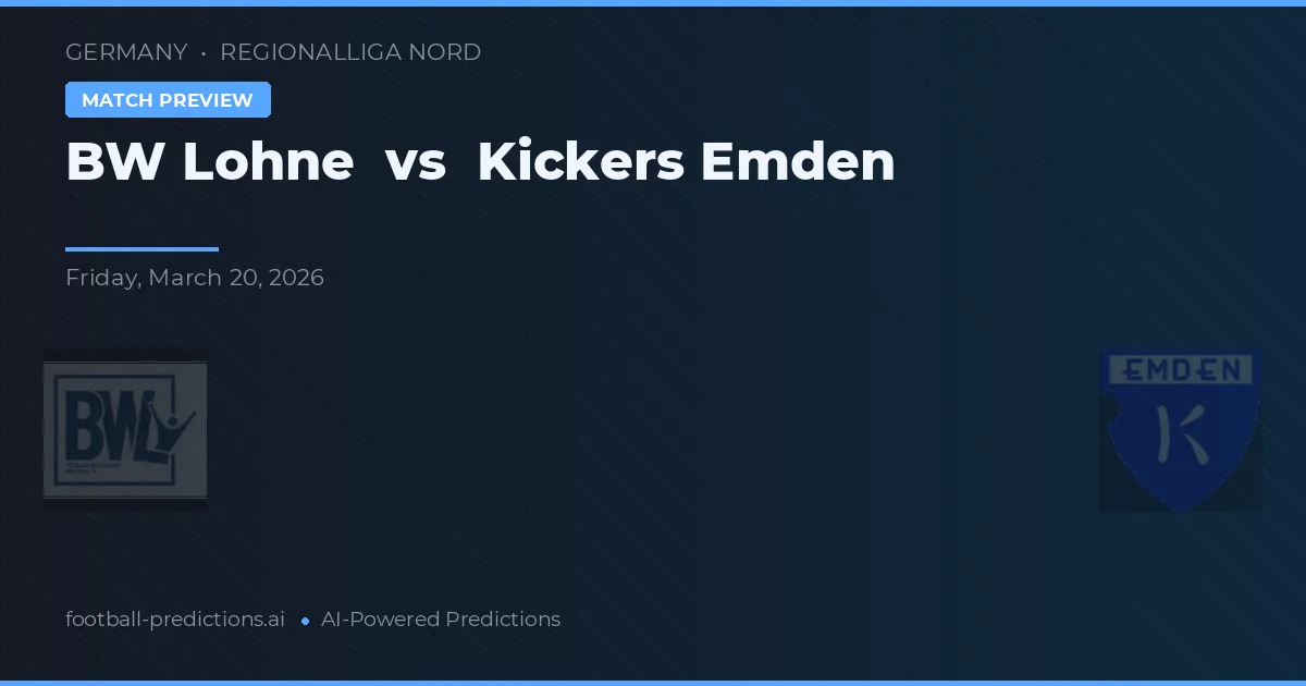 BW Lohne vs Kickers Emden — prediksi dan pratinjau pertandingan