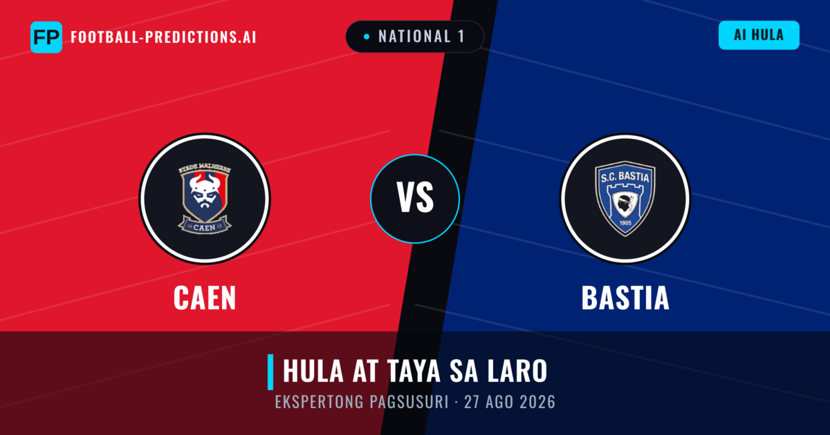 Caen vs Bastia — hula at preview ng laban