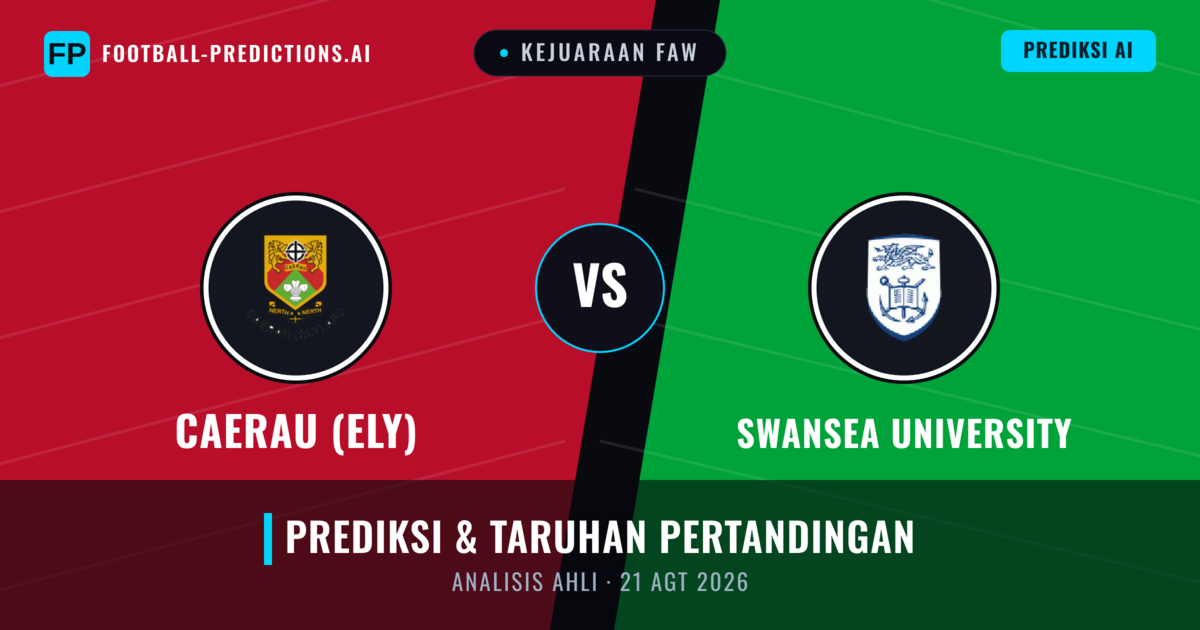 Caerau (Ely) vs Swansea University — prediksi dan pratinjau pertandingan