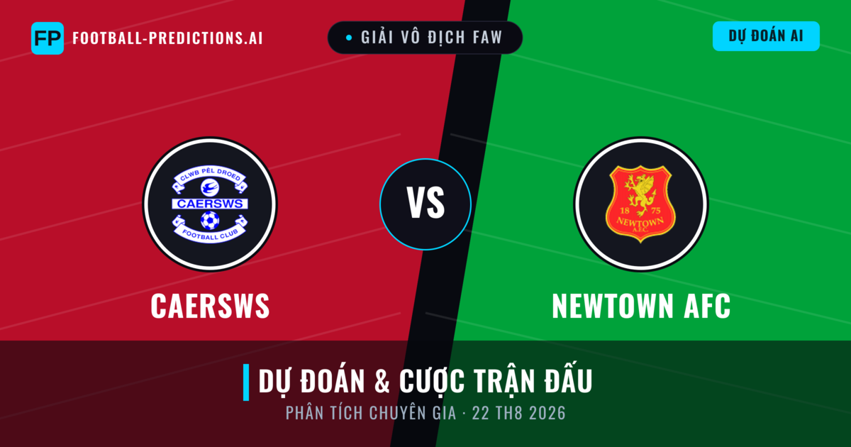 Caersws vs Newtown AFC — dự đoán và xem trước trận đấu