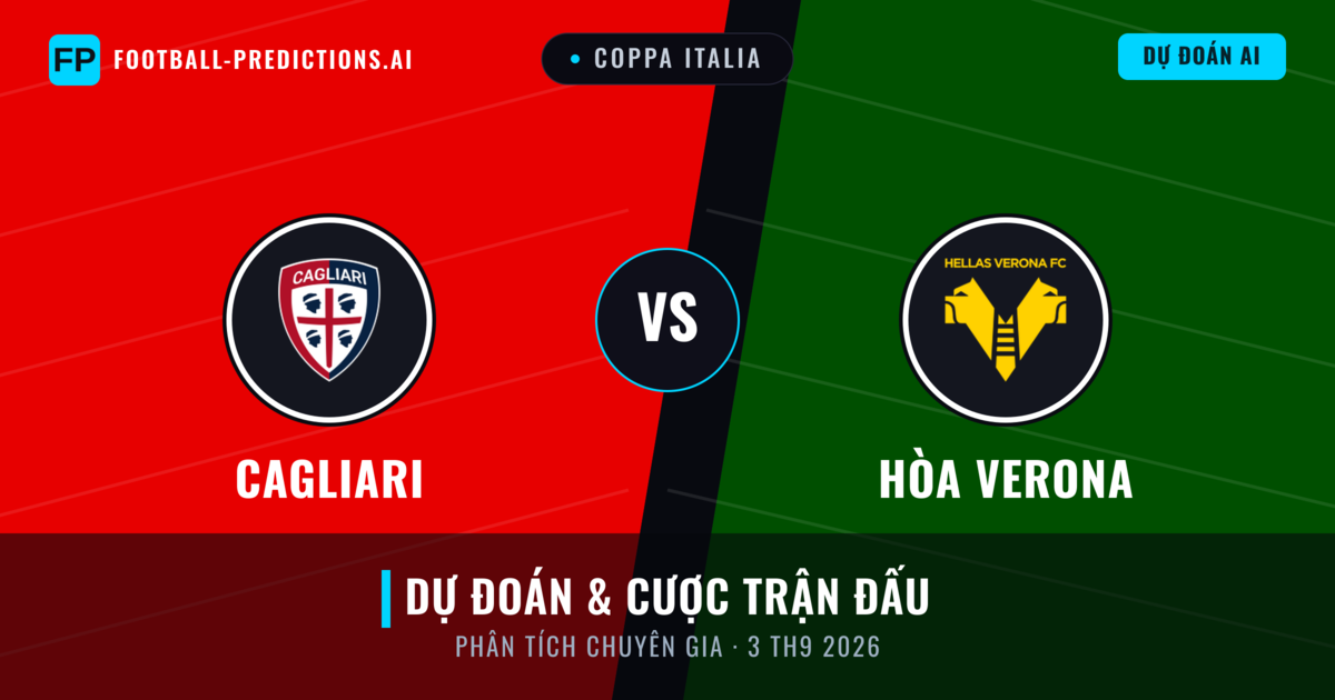 Cagliari vs Hòa Verona — dự đoán và xem trước trận đấu