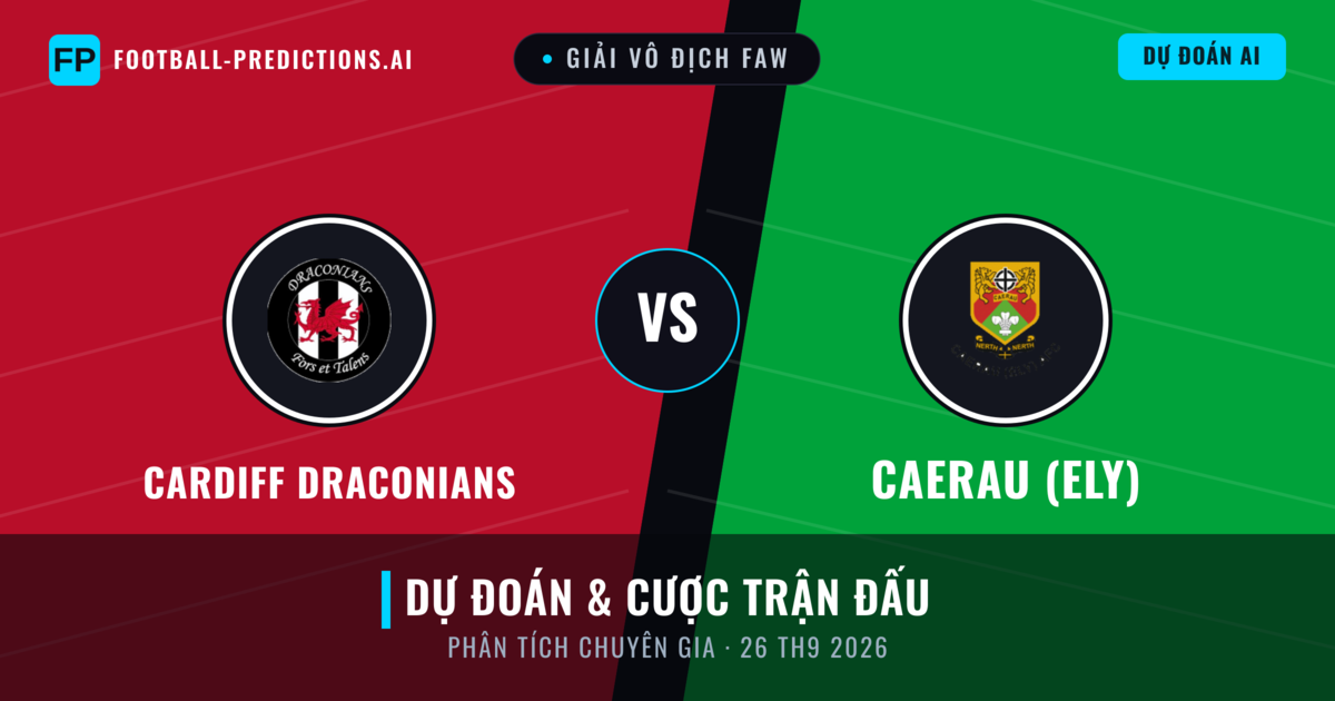 Cardiff Draconians vs Caerau (Ely) — dự đoán và xem trước trận đấu