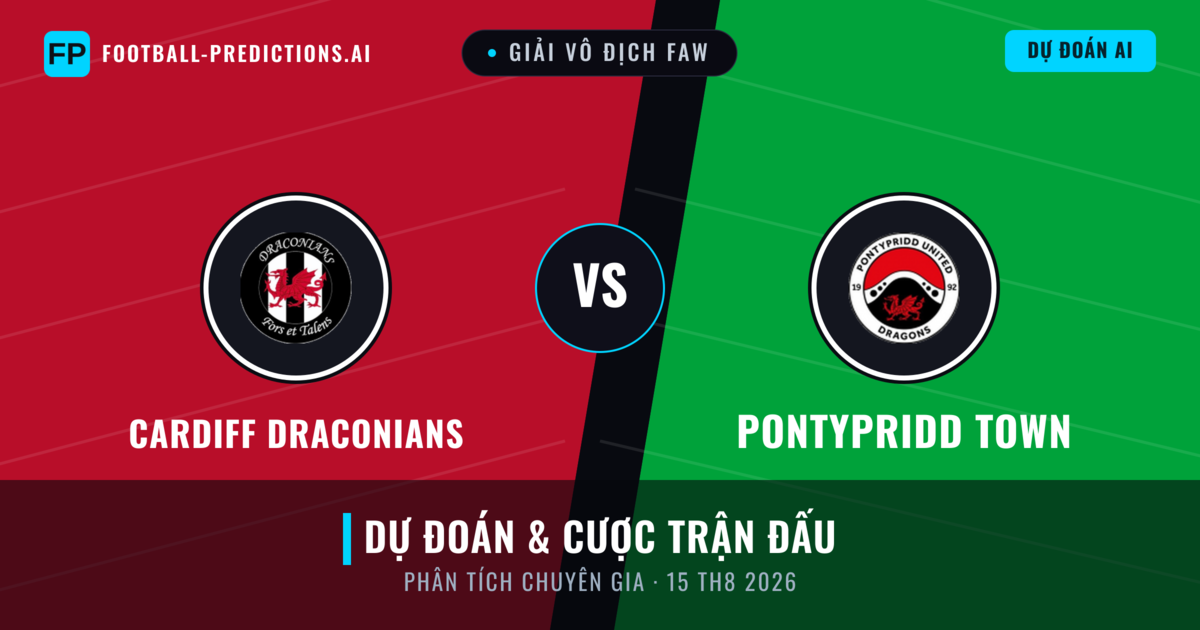 Cardiff Draconians vs Pontypridd Town — dự đoán và xem trước trận đấu