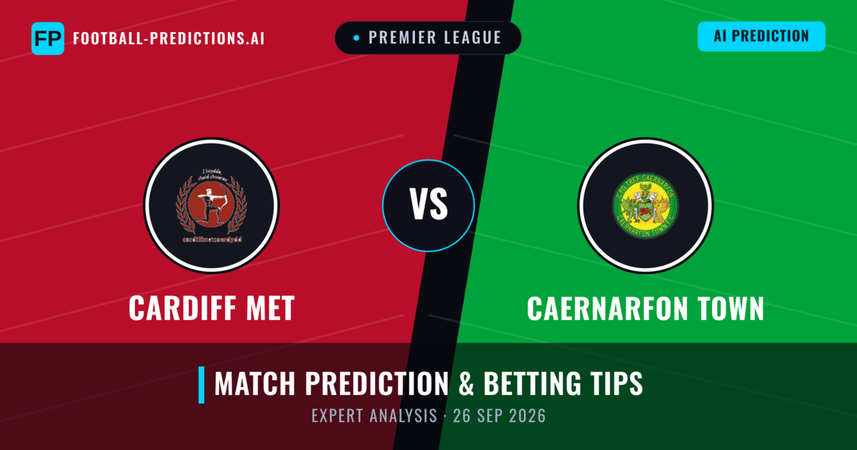 Cardiff MET vs Caernarfon Town — match prediction & preview
