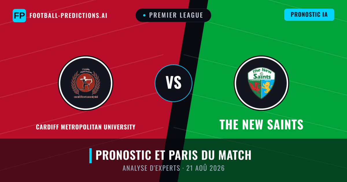 Cardiff Metropolitan University vs The New Saints — pronostic et avant-match