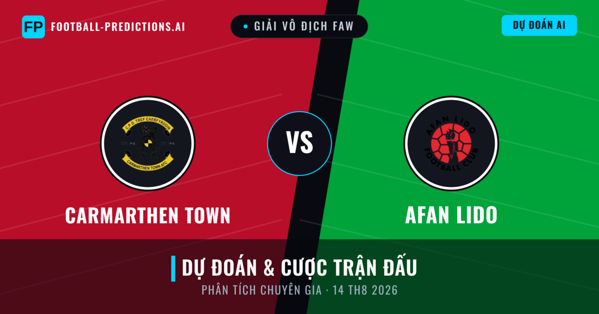 Carmarthen Town vs Afan Lido — dự đoán và xem trước trận đấu