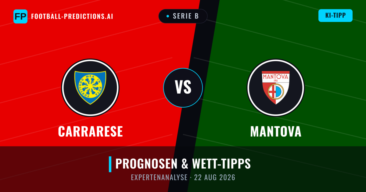 Carrarese vs Mantova — Prognose und Spielvorschau