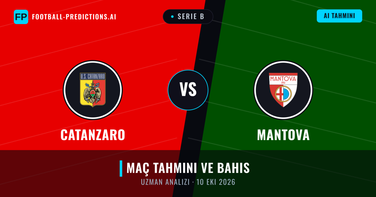 Catanzaro - Mantova — maç tahmini ve önizleme