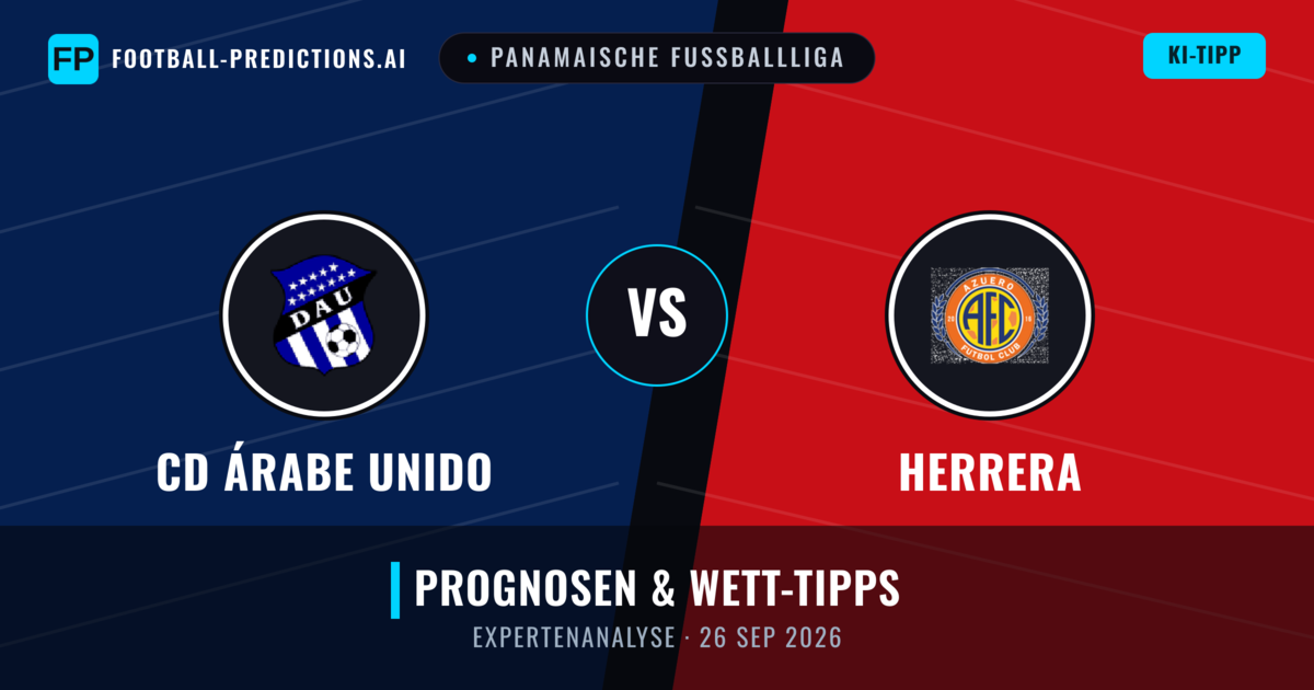 CD Árabe Unido vs Herrera — Prognose und Spielvorschau
