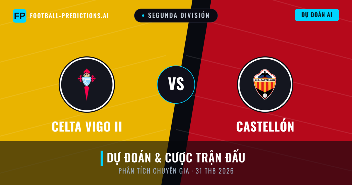 Celta Vigo II vs Castellón — dự đoán và xem trước trận đấu