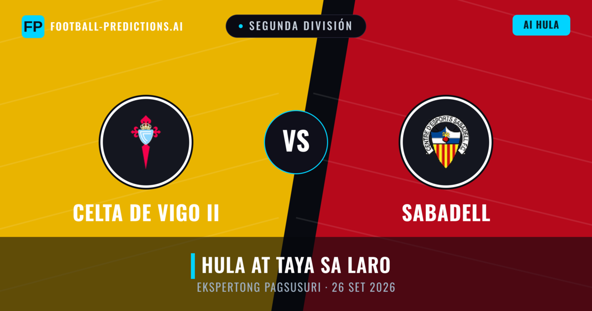 Celta de Vigo II vs Sabadell — hula at preview ng laban