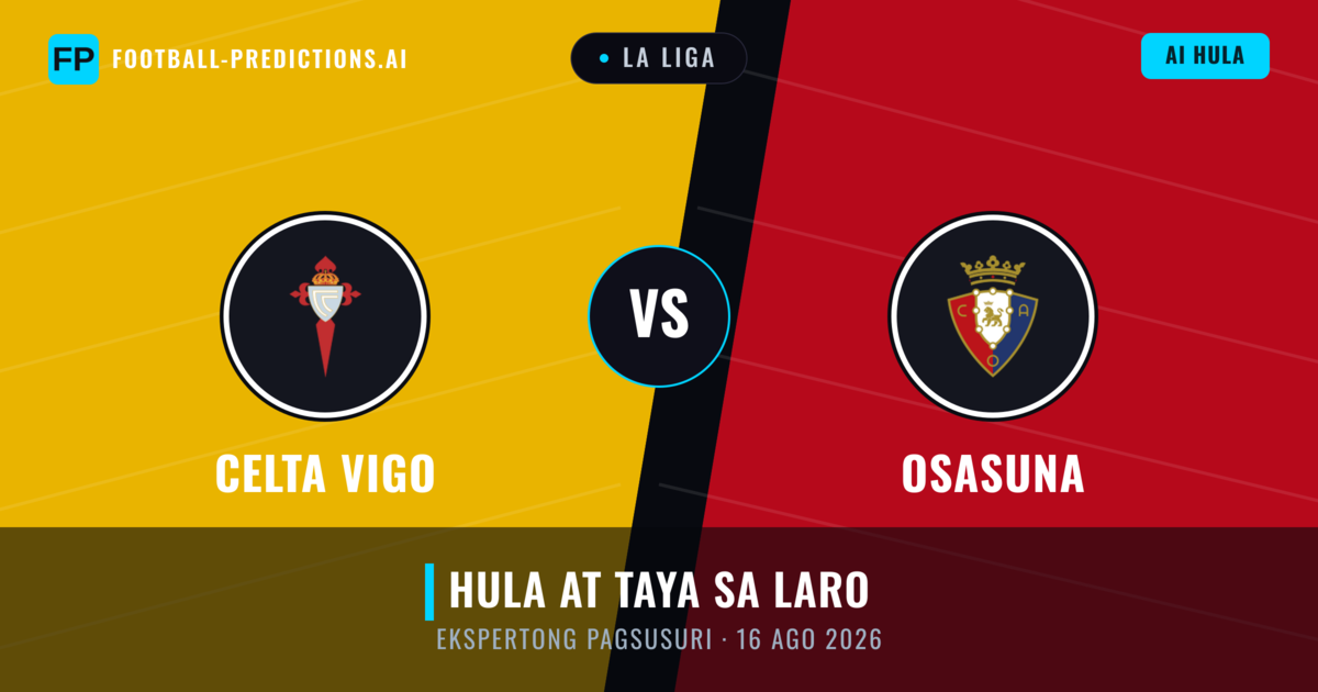 Celta Vigo vs Osasuna — hula at preview ng laban