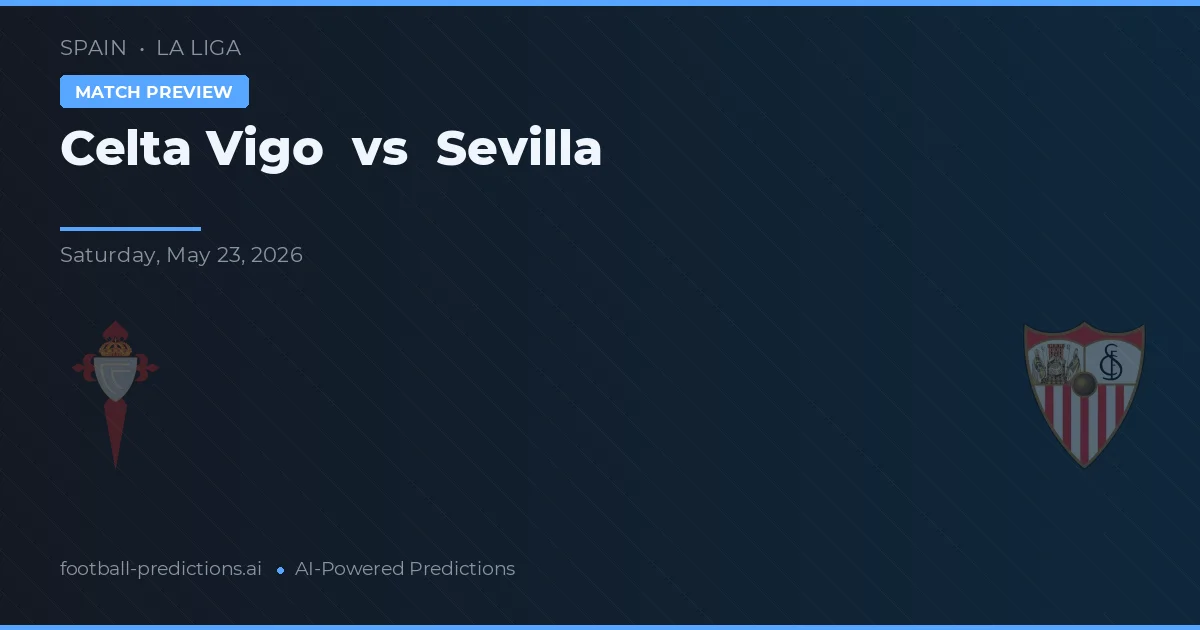 Celta de Vigo vs Sevilla — prediksi dan pratinjau pertandingan