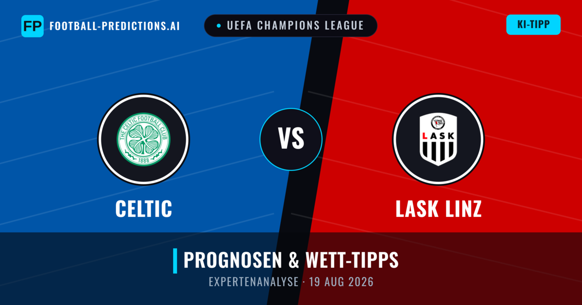 Celtic vs LASK Linz — Prognose und Spielvorschau