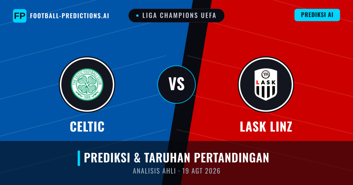Celtic vs LASK Linz — prediksi dan pratinjau pertandingan