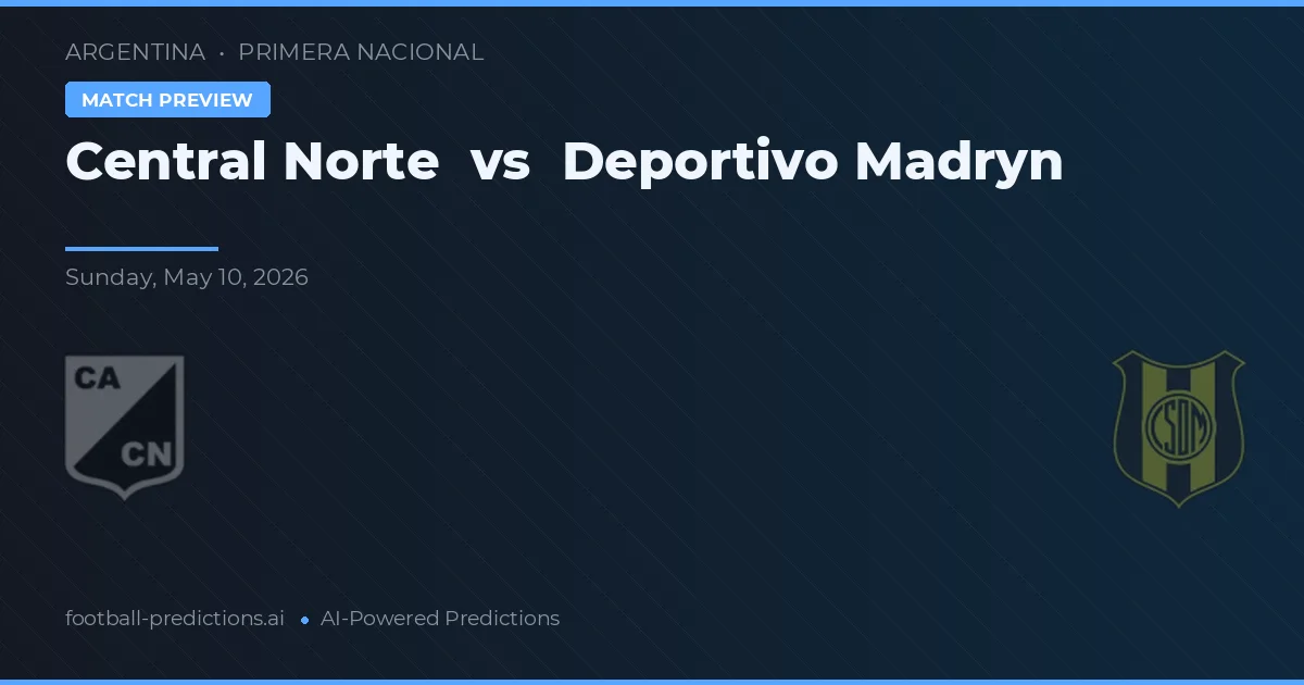Central Norte vs Deportivo Madryn — pronostic et avant-match