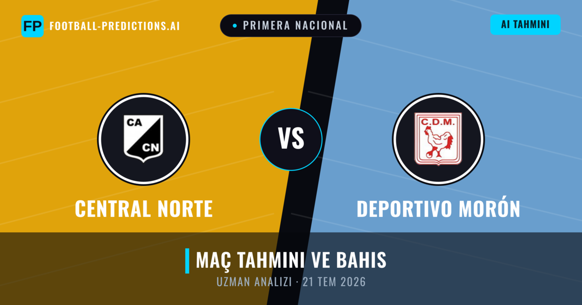 Central Norte - Deportivo Morón — maç tahmini ve önizleme