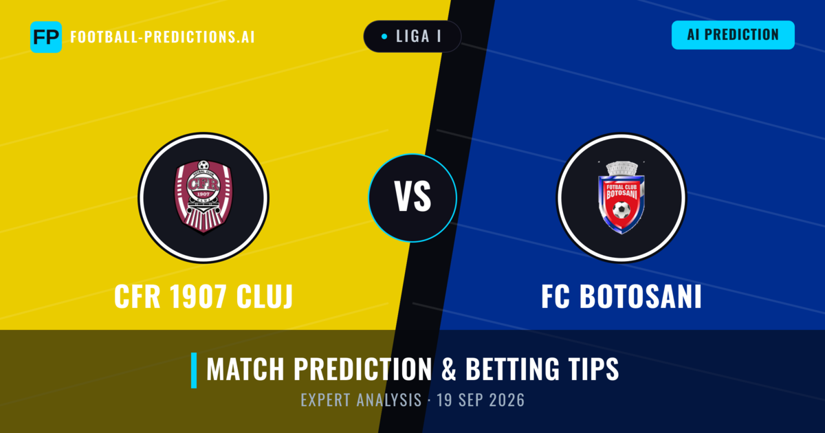 CFR 1907 Cluj vs FC Botosani — match prediction & preview