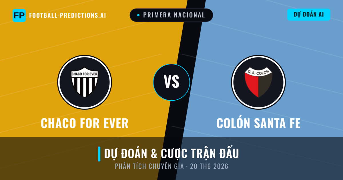 Chaco For Ever vs Colón Santa Fe — dự đoán và xem trước trận đấu