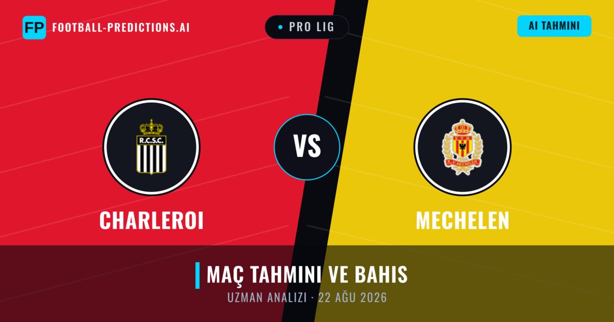 Charleroi - Mechelen — maç tahmini ve önizleme
