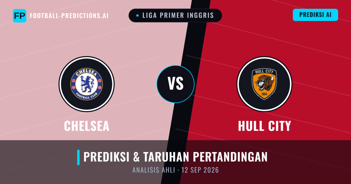 Chelsea vs Hull City — prediksi dan pratinjau pertandingan