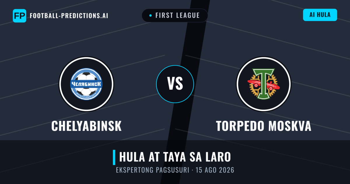 Chelyabinsk vs Torpedo Moskva — hula at preview ng laban