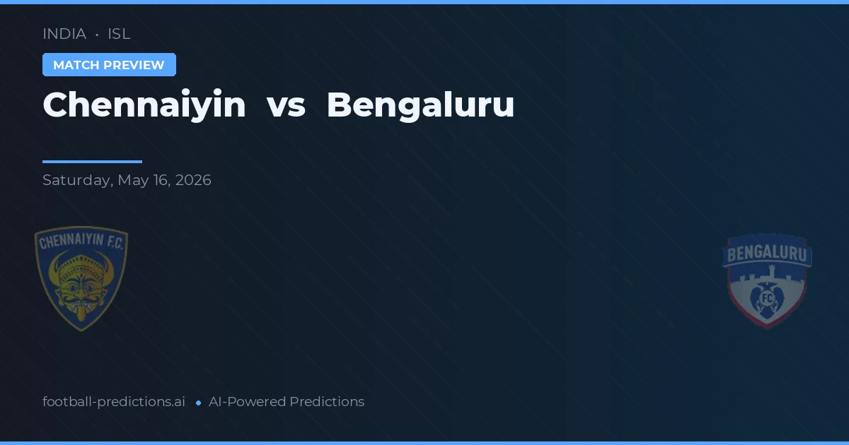 Chennaiyin FC vs Bengaluru FC — prediksi dan pratinjau pertandingan