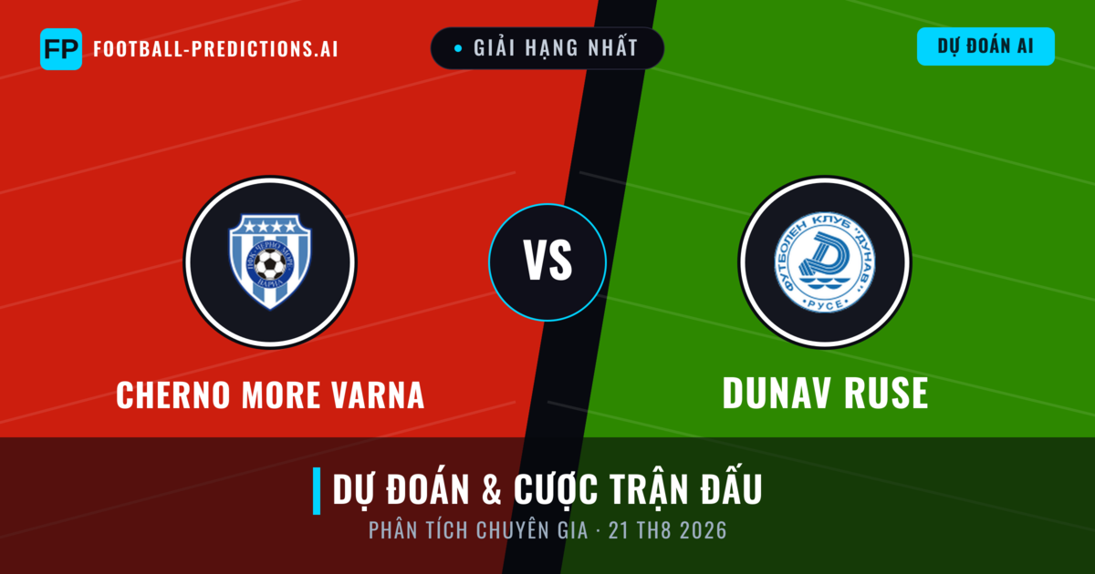 Cherno More Varna vs Dunav Ruse — dự đoán và xem trước trận đấu