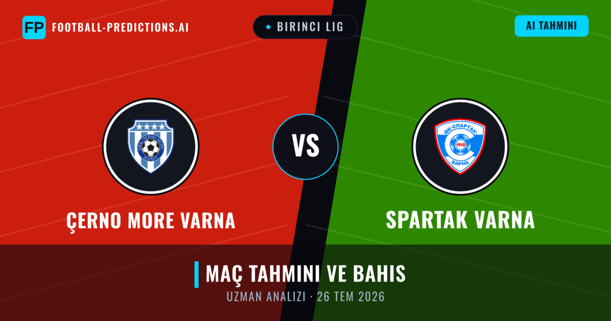 Çerno More Varna - Spartak Varna — maç tahmini ve önizleme