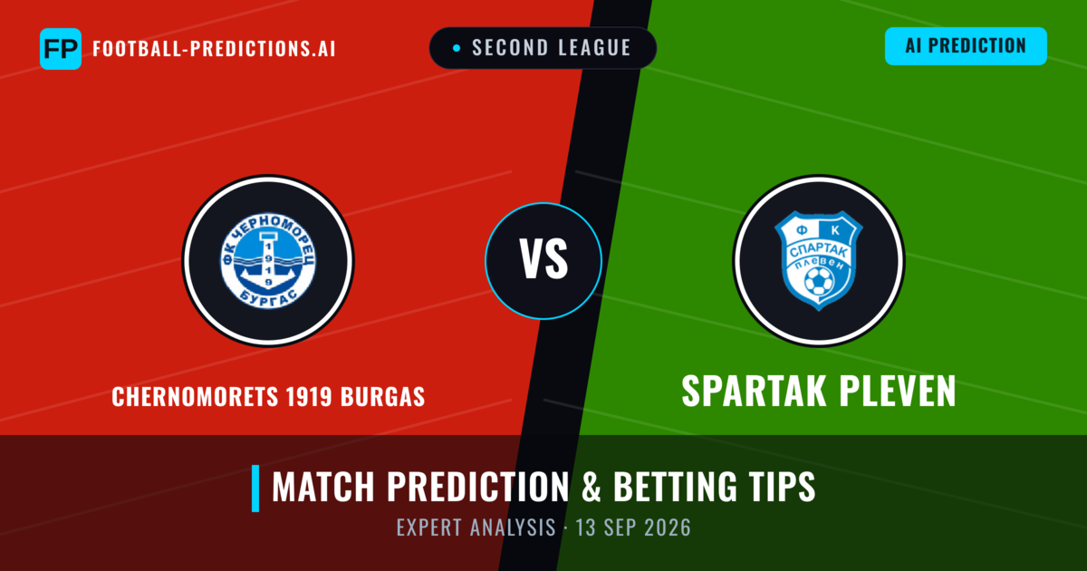 Chernomorets 1919 Burgas vs Spartak Pleven — match prediction & preview
