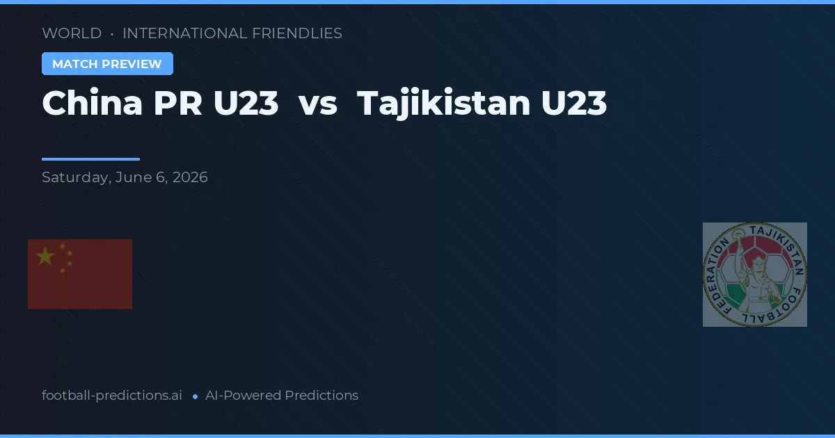 صينيا بى آر يو23 vs طاجيكستان يو23 preview