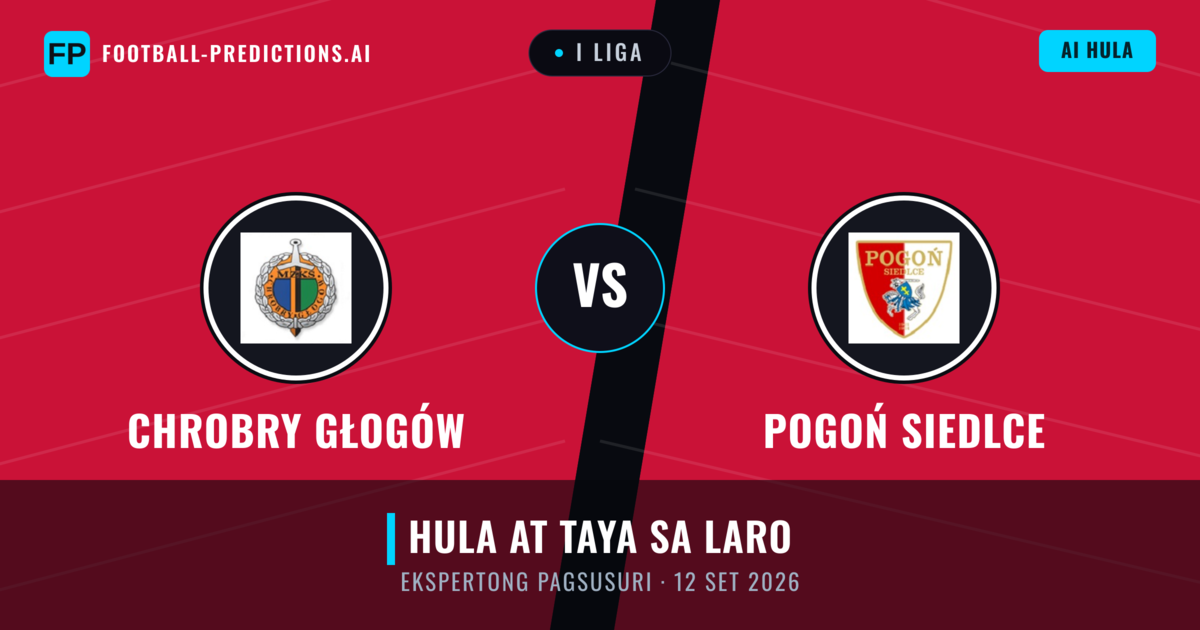 Chrobry Głogów vs Pogoń Siedlce — hula at preview ng laban