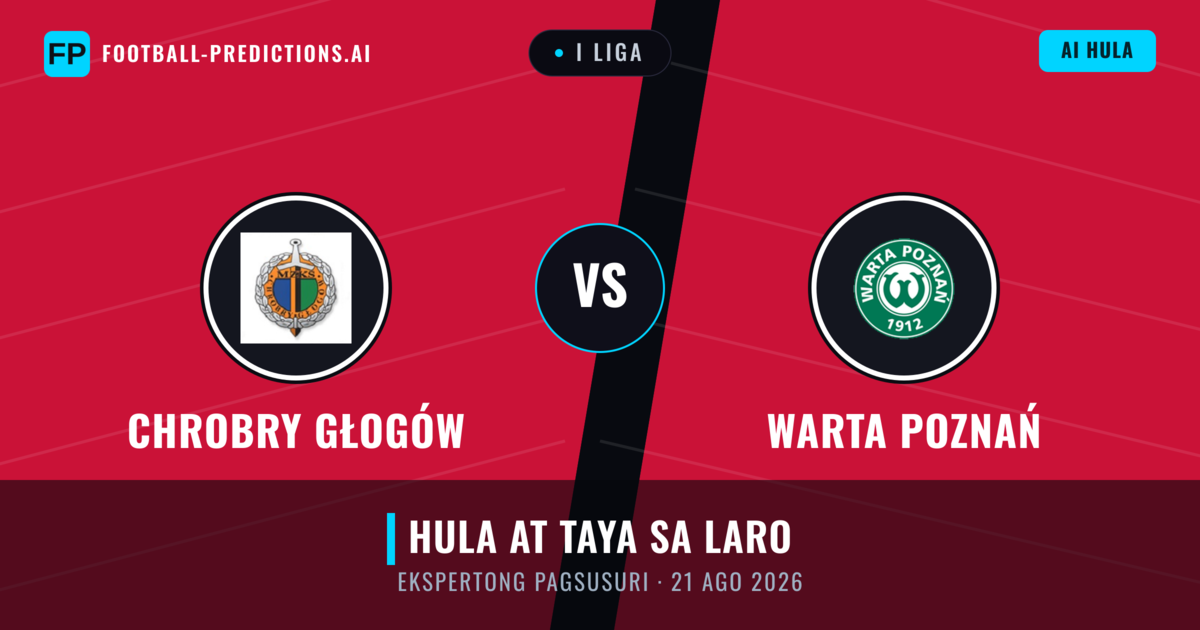 Chrobry Głogów vs Warta Poznań — hula at preview ng laban