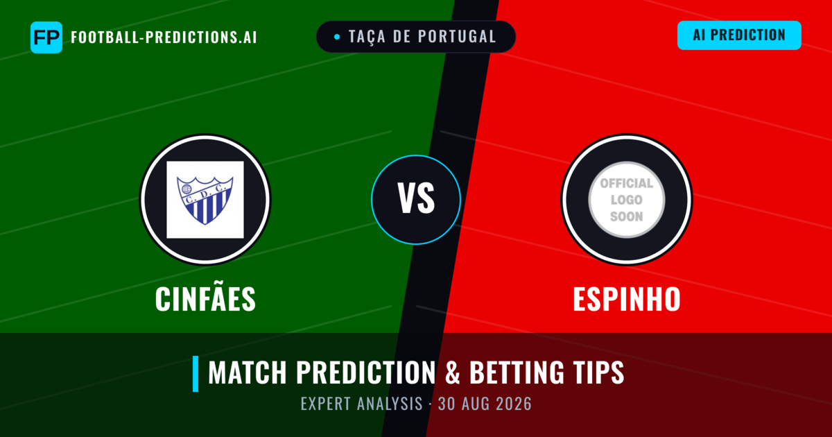 Cinfães vs Espinho — match prediction & preview